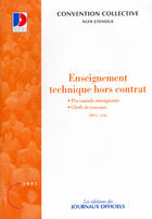 Couverture du livre « Enseignement technique hors contrat n 3209 2005 - personnels enseignants - chefs de travaux - idcc : » de  aux éditions Direction Des Journaux Officiels