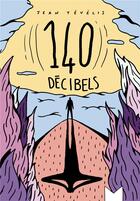 Couverture du livre « 140 décibels » de Jean Tevelis aux éditions Magnard