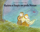 Couverture du livre « Mariette et soupir ont perdu maman » de Stehr Frederic / Sch aux éditions Ecole Des Loisirs