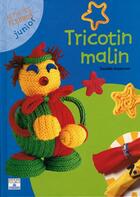 Couverture du livre « Tricotin malin » de Ansermet Daniele aux éditions Fleurus