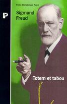 Couverture du livre « Totem Et Tabou » de Sigmund Freud aux éditions Payot