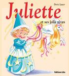 Couverture du livre « Juliette et ses rêves » de Doris Lauer aux éditions Lito