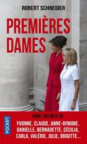 Couverture du livre « Premières dames » de Robert Schneider aux éditions Pocket