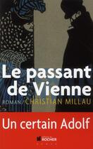 Couverture du livre « Le passant de Vienne » de Christian Millau aux éditions Rocher