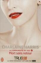 Couverture du livre « La communauté du sud Tome 12 ; mort sans retour » de Charlaine Harris aux éditions J'ai Lu