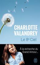 Couverture du livre « Le 8ème ciel » de Charlotte Valandrey aux éditions J'ai Lu