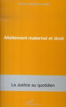 Couverture du livre « Allaitement maternel et droit » de Martine Herzog-Evans aux éditions L'harmattan