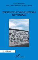 Couverture du livre « Tournants et (ré)écritures littéraires » de Combes et Cozic et Lapchine aux éditions L'harmattan
