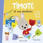 Couverture du livre « Timoté et ses émotions » de Emmanuelle Massonaud et Melanie Combes aux éditions Grund