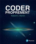 Couverture du livre « Coder proprement » de Robert C. Martin aux éditions Pearson