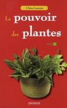 Couverture du livre « Le pouvoir des plantes » de Claire Laurain aux éditions Anagramme