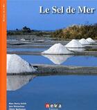 Couverture du livre « Le sel de la mer » de Andre/Bretaudeau aux éditions Neva