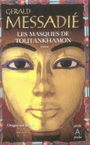 Couverture du livre « Orages sur le nil t.2 ; les masques de toutankhamon » de Gerald Messadie aux éditions Archipoche