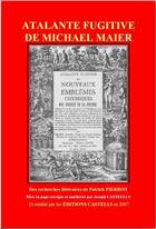 Couverture du livre « Atalante fugitive de Michael Maïer » de Patrick Pierrot aux éditions Castelli