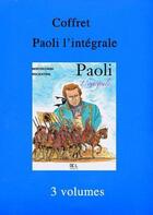 Couverture du livre « Paoli l'integrale coffret 3 volumes » de Bertocchini aux éditions Dcl