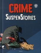 Couverture du livre « Crime suspenstories : Intégrale vol.2 » de Bill Gaines et Al Feldstein et Johnny Craig et Collectif aux éditions Akileos