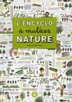 Couverture du livre « L'encyclo à malices nature » de Robert Pince et Helene Pince aux éditions Petite Plume De Carotte