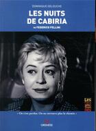 Couverture du livre « Les nuits de Cabiria de Federico Fellini » de Dominique Delouche aux éditions Gremese