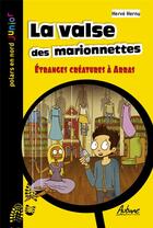 Couverture du livre « La valse des marionnettes : étranges créatures à Arras » de Herve Hernu aux éditions Aubane