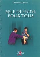 Couverture du livre « Self defense pour tous » de Grouille aux éditions Chiron