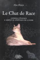 Couverture du livre « Chats de race » de Brisson aux éditions Chiron