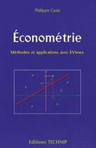 Couverture du livre « Économétrie » de Philippe Casin aux éditions Technip