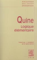 Couverture du livre « Logique élémentaire » de Willard Van Orman Quine aux éditions Vrin