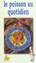 Couverture du livre « Le poisson au quotidien » de Lansard aux éditions Saep