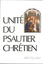 Couverture du livre « Unite Du Psautier Chretien » de Hdu T Kenec aux éditions Tequi