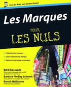 Couverture du livre « Les marques pour les nuls » de Benoit Heilbrunn aux éditions First