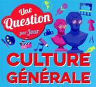 Couverture du livre « Une question de culture générale par jour (édition 2023) » de  aux éditions Hugo Image