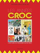 Couverture du livre « Les années croc » de Viau Michel aux éditions Les Ditions Qubec Amrique