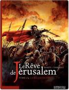 Couverture du livre « Le rêve de jérusalem Tome 1 ; la milice sacrée » de Marty/Thirault aux éditions Dupuis