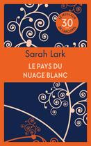 Couverture du livre « Le pays du nuage blanc » de Sarah Lark aux éditions Archipel