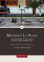 Couverture du livre « Meydan, la Place t.2 » de Canan Marasligil aux éditions Publie.net