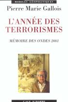 Couverture du livre « L'annee des terrorismes » de Gallois Pierre-Marie aux éditions L'age D'homme