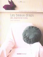 Couverture du livre « Les beaux draps de.... » de Jeannine Cros aux éditions Mango