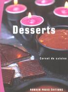 Couverture du livre « Les Desserts » de Catherine Leclere-Ferriere aux éditions Romain Pages