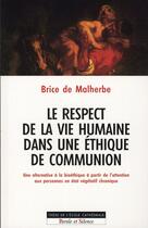 Couverture du livre « Le respect de la vie humaine dans une éthique de communion » de Malherbe B aux éditions Parole Et Silence