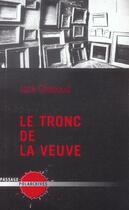 Couverture du livre « Tronc De La Veuve (Le) » de Jack Chaboud aux éditions Le Passage