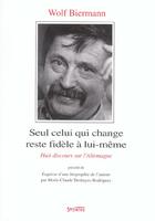 Couverture du livre « Seul celui qui change reste fidele a lui-meme » de Biermann W aux éditions Syllepse