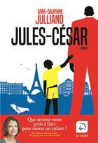 Couverture du livre « Jules-César » de Anne-Dauphine Jullliand aux éditions Editions De La Loupe