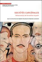 Couverture du livre « Sociétés carcérales » de Isabelle Fouchard et Danielle Lorenzini aux éditions Mare & Martin