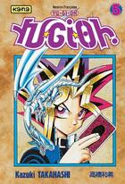 Couverture du livre « Yu-Gi-Oh Tome 5 » de Kazuki Takahashi aux éditions Kana