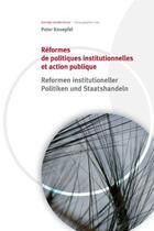 Couverture du livre « Réformes de politiques institutionnelles et action publique » de Peter Knoepfel aux éditions Ppur