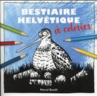 Couverture du livre « Bestiaire helvétique à colorier » de Marcel Barelli aux éditions Ppur