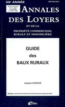 Couverture du livre « Guide des baux ruraux » de Jacques Lachaud aux éditions Edilaix