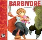 Couverture du livre « Barbivore » de Laetitia Lesaffre aux éditions Talents Hauts