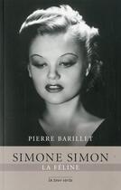 Couverture du livre « Simone Simon la féline » de Pierre Barillet aux éditions La Tour Verte