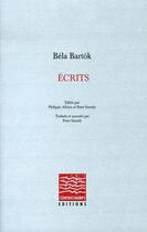 Couverture du livre « Écrits » de Bela Bartok aux éditions Contrechamps
